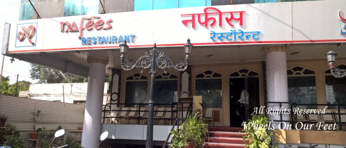 Restaurant Review: Nafees Restaurant in Indore